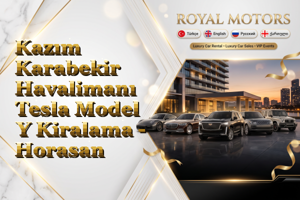 Kazım Karabekir Havalimanı Tesla Model Y Kiralama - Horasan