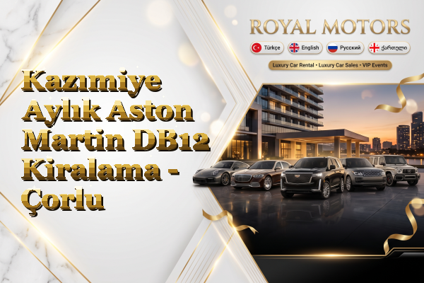 Kazımiye Aylık Aston Martin DB12 Kiralama - Çorlu