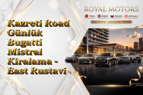 Kazreti Road Günlük Bugatti Mistral Kiralama - East Rustavi