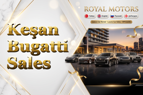 Keşan Bugatti Sales