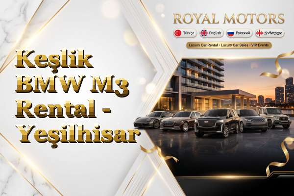 Keşlik BMW M3 Rental - Yeşilhisar