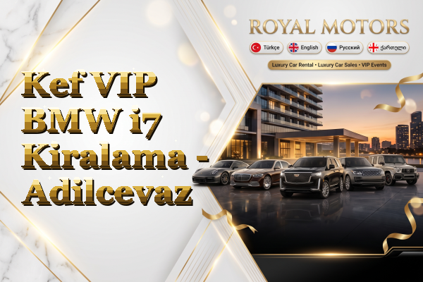 Kef VIP BMW i7 Kiralama - Adilcevaz