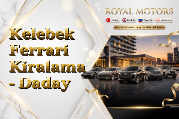 Kelebek Ferrari Kiralama - Daday