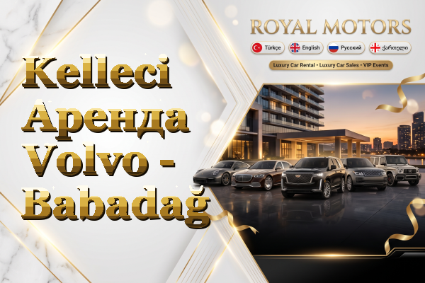 Kelleci Аренда Volvo - Babadağ