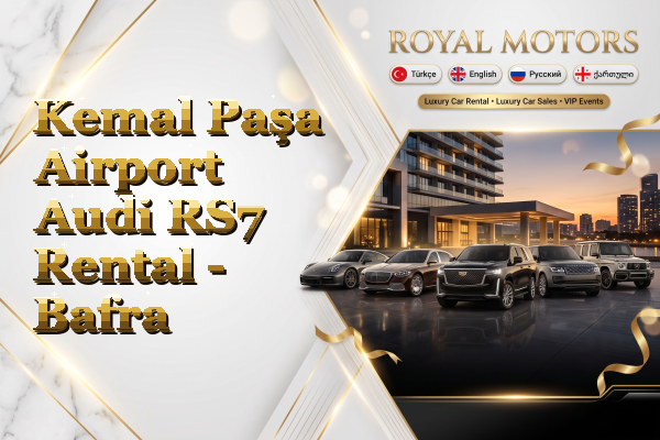 Kemal Paşa Airport Audi RS7 Rental - Bafra