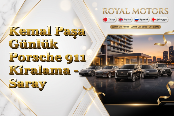 Kemal Paşa Günlük Porsche 911 Kiralama - Saray