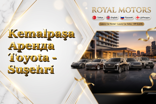 Kemalpaşa Аренда Toyota - Suşehri
