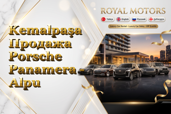 Kemalpaşa Продажа Porsche Panamera - Alpu