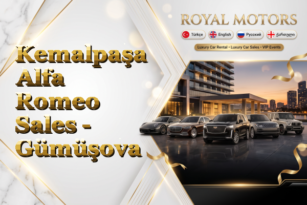 Kemalpaşa Alfa Romeo Sales - Gümüşova