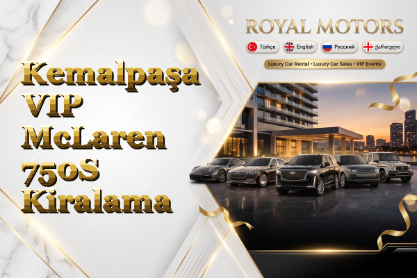 Kemalpaşa VIP McLaren 750S Kiralama