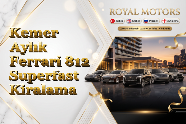 Kemer Aylık Ferrari 812 Superfast Kiralama