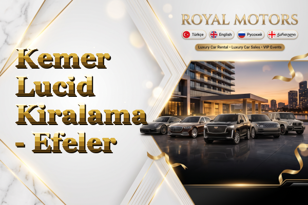 Kemer Lucid Kiralama - Efeler