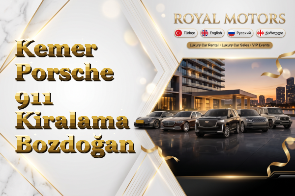 Kemer Porsche 911 Kiralama - Bozdoğan