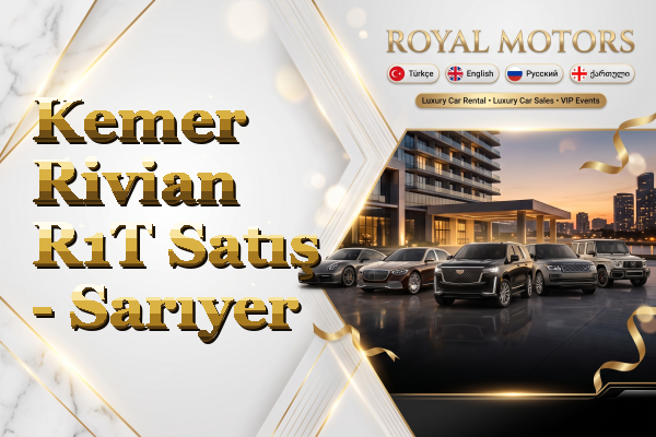 Kemer Rivian R1T Satış - Sarıyer