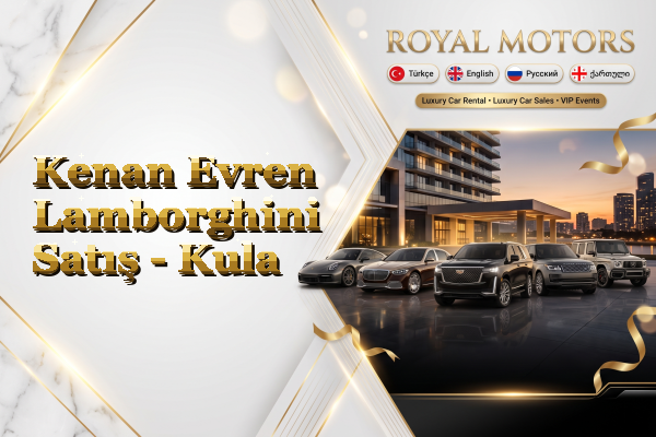 Kenan Evren Lamborghini Satış - Kula