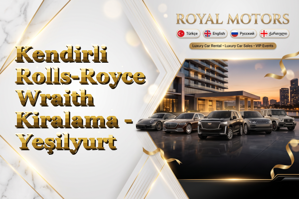 Kendirli Rolls-Royce Wraith Kiralama - Yeşilyurt