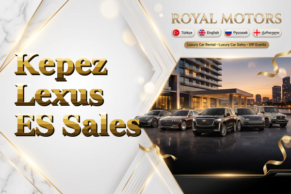 Kepez Lexus ES Sales