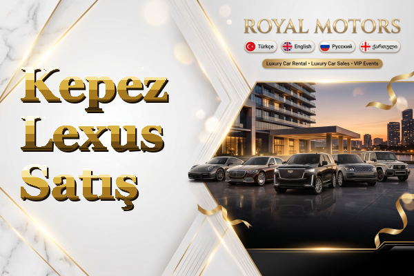 Kepez Lexus Satış