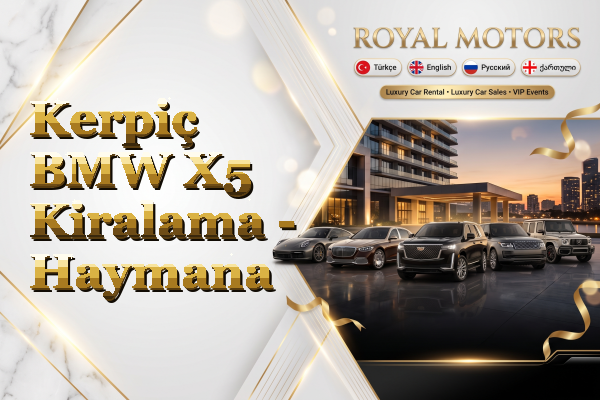 Kerpiç BMW X5 Kiralama - Haymana