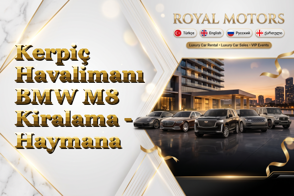 Kerpiç Havalimanı BMW M8 Kiralama - Haymana