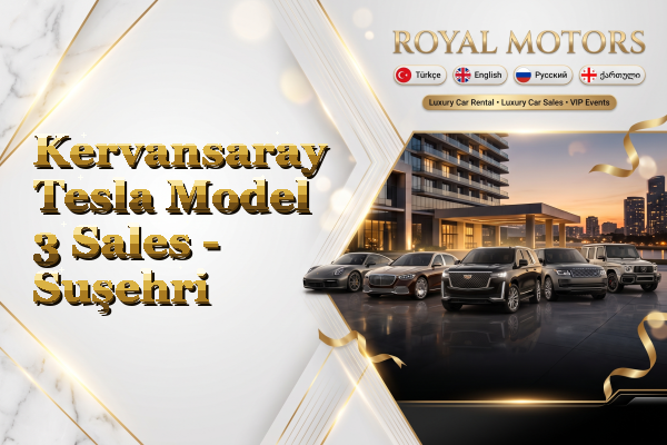Kervansaray Tesla Model 3 Sales - Suşehri