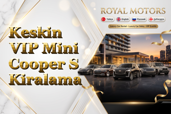 Keskin VIP Mini Cooper S Kiralama
