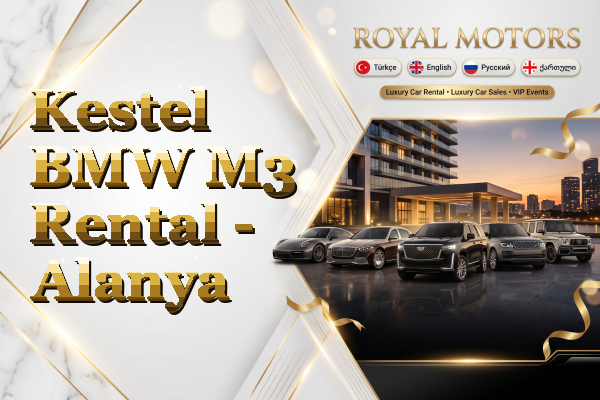 Kestel BMW M3 Rental - Alanya