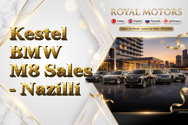 Kestel BMW M8 Sales - Nazilli