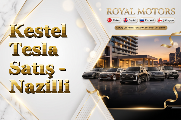 Kestel Tesla Satış - Nazilli