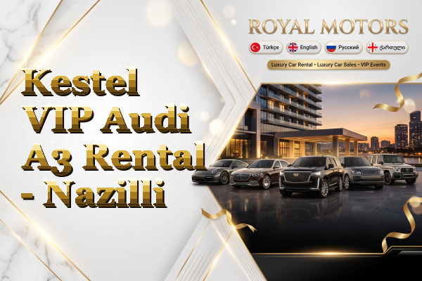 Kestel VIP Audi A3 Rental - Nazilli