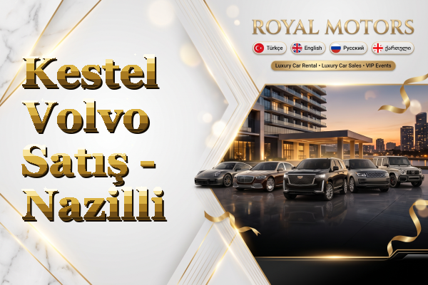 Kestel Volvo Satış - Nazilli