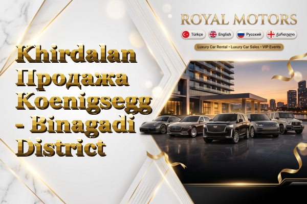 Khirdalan Продажа Koenigsegg - Binagadi District