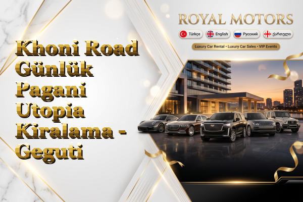 Khoni Road Günlük Pagani Utopia Kiralama - Geguti