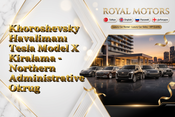 Khoroshevsky Havalimanı Tesla Model X Kiralama - Northern Administrative Okrug