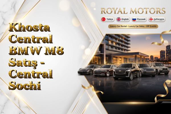 Khosta Central BMW M8 Satış - Central Sochi