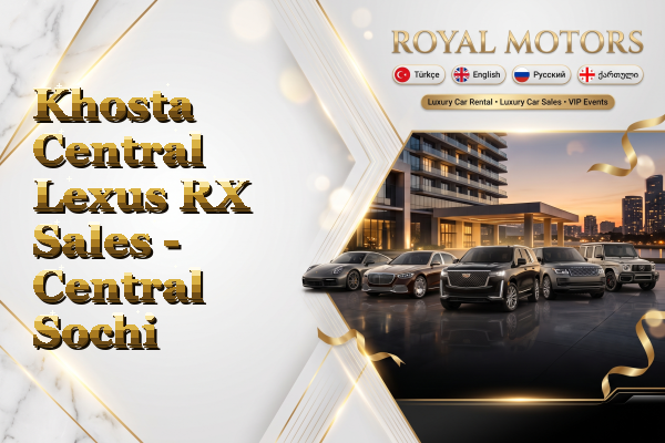Khosta Central Lexus RX Sales - Central Sochi