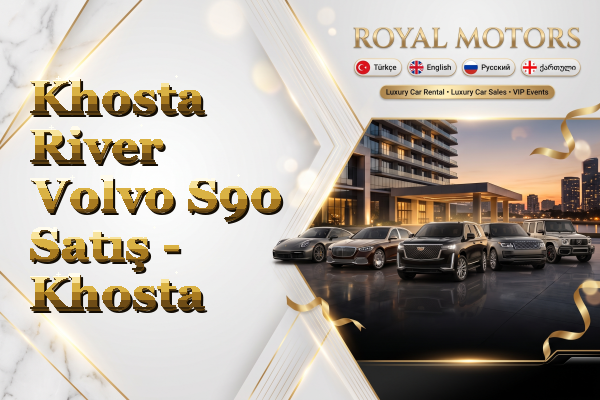 Khosta River Volvo S90 Satış - Khosta