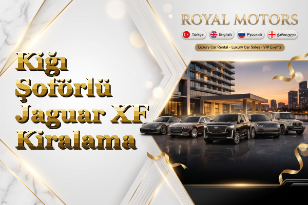 Kiğı Şoförlü Jaguar XF Kiralama