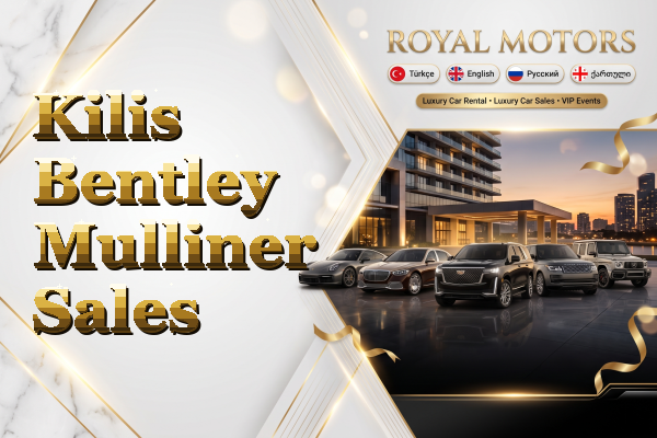 Kilis Bentley Mulliner Sales