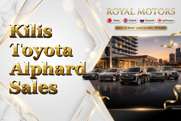 Kilis Toyota Alphard Sales
