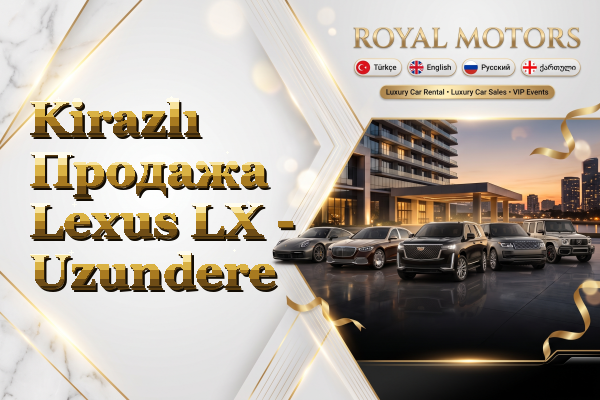 Kirazlı Продажа Lexus LX - Uzundere