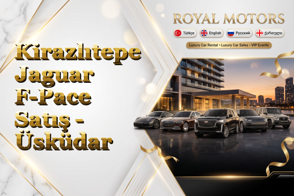 Kirazlıtepe Jaguar F-Pace Satış - Üsküdar