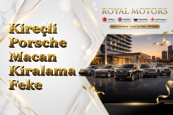 Kireçli Porsche Macan Kiralama - Feke