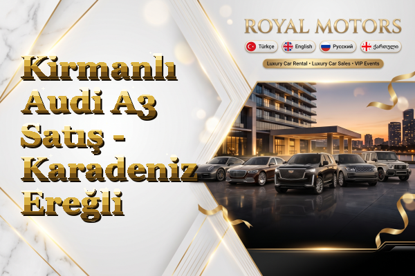 Kirmanlı Audi A3 Satış - Karadeniz Ereğli