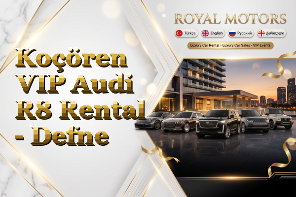 Koçören VIP Audi R8 Rental - Defne