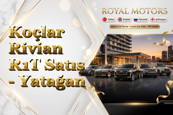 Koçlar Rivian R1T Satış - Yatağan