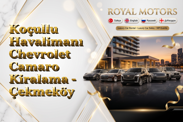 Koçullu Havalimanı Chevrolet Camaro Kiralama - Çekmeköy