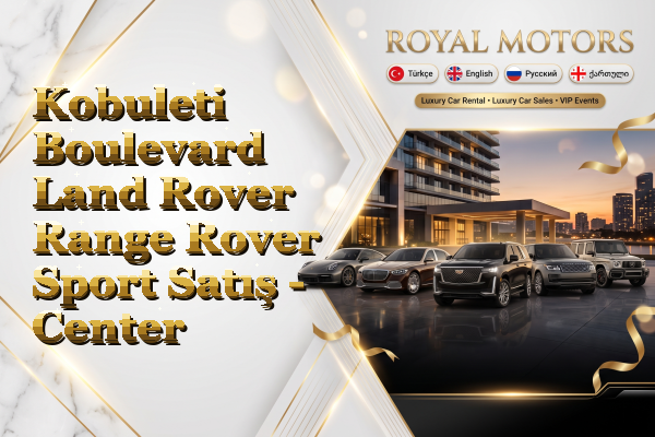 Kobuleti Boulevard Land Rover Range Rover Sport Satış - Center