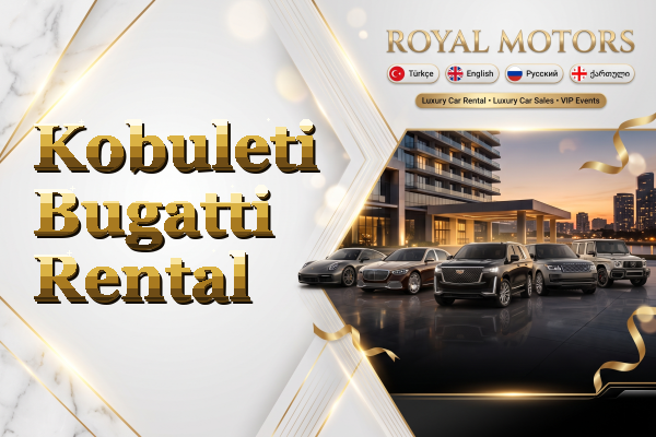 Kobuleti Bugatti Rental