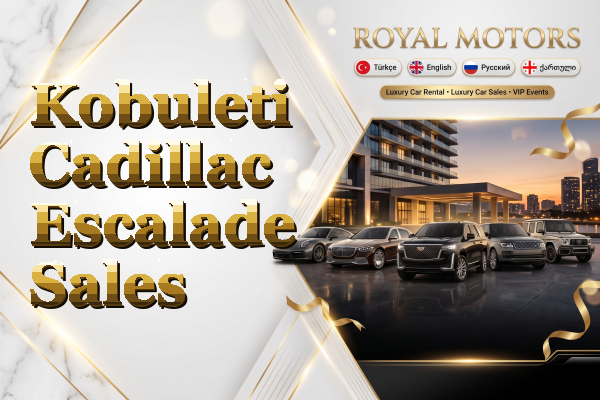 Kobuleti Cadillac Escalade Sales